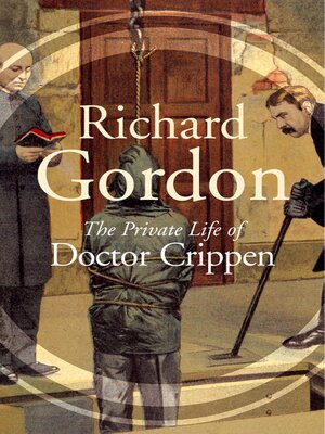 cover image of The Private Life of Doctor Crippen